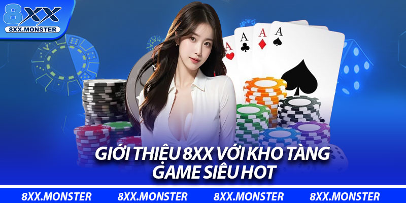 Giới Thiệu 8XX – Sân Chơi Cá Cược Uy Tín Hàng Đầu Năm 2025 3 Giới thiệu 8XX với kho tàng game siêu hot