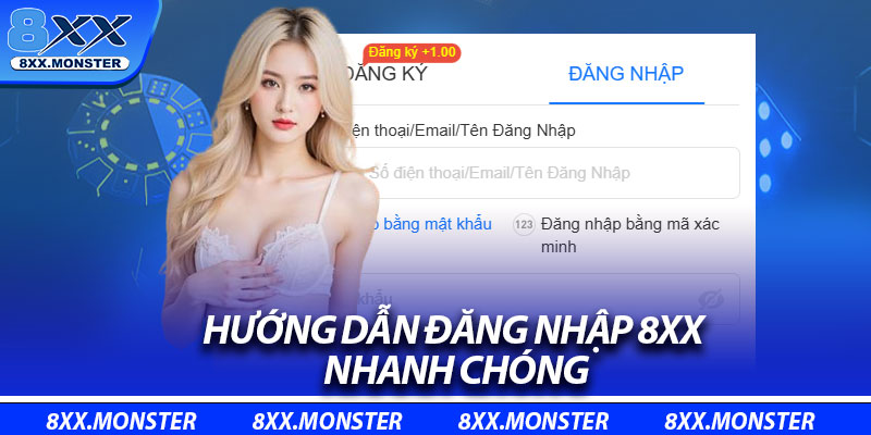 Hướng dẫn đăng nhập 8XX nhanh chóng