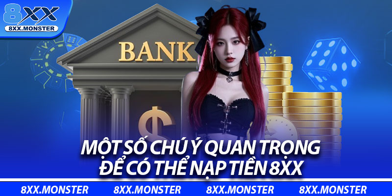 Một số chú ý quan trọng để có thể nạp tiền 8XX 