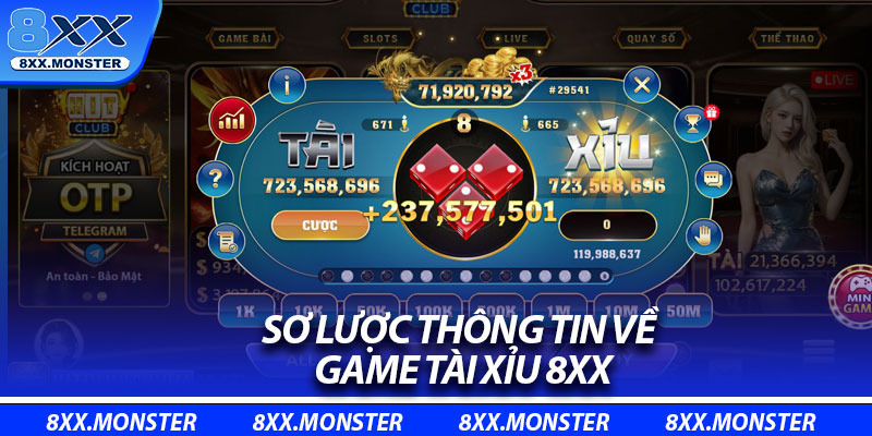Sơ lược thông tin về game tài xỉu 8XX